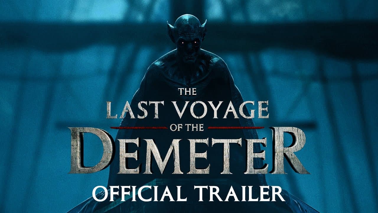 The Last Voyage Of The Demeter Horror Film Official Trailer 2270